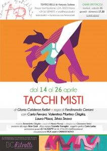 Tacchi misti al Teatro Belli di Roma dal 14 al 26 aprile 2015 