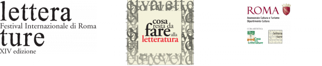 Letterature Festival Internazionale di Roma XIV edizione dal 9 al 30 giugno 2015