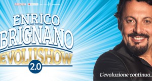 Evolushow 2.0 Enrico Brignano Roma Auditorium Conciliazione dal 27 gennaio al 5 marzo 2016
