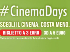 CinemaDays dal 11 al 14 aprile 2016 biglietti a 3 euro