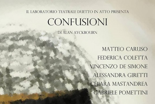 Confusioni Teatro San Luca via Luchino Dal Verme Roma Laboratorio Teatrale Associazione Duetto in Atto