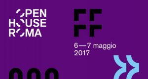 Open House Roma 2017 manifestazione architettura 6 7 maggio
