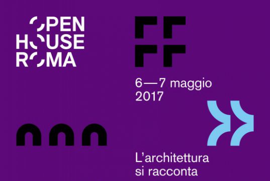 Open House Roma 2017 manifestazione architettura 6 7 maggio