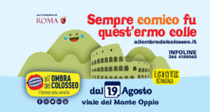 All'Ombra del Colosseo 2017 dal 19 agosto al 10 settembre via del Monte Oppio Roma