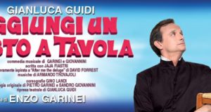 Musical Aggiungi un posto a tavola Gianluca Guidi 12 ottobre 26 novembre 2017 Teatro Brancaccio Roma