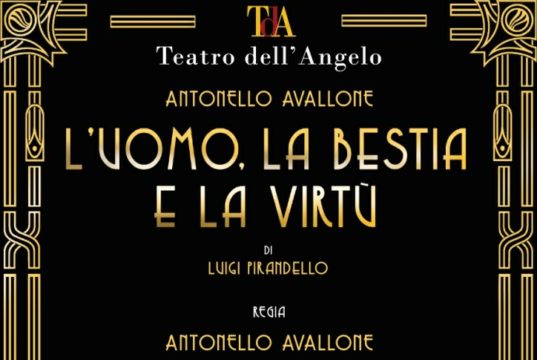 L'uomo la bestia e la virtù Antonello Avallone Teatro dell'Angelo fino 25 febbraio 2018