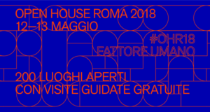 Open House Roma 2018 12 13 maggio 200 luoghi aperti visite guidate gratuite