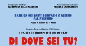 Di dove sei tu Marcello Amici bottega delle Maschere Sant Alessio all Aventino 19 20 21 dicembre Natale 2018