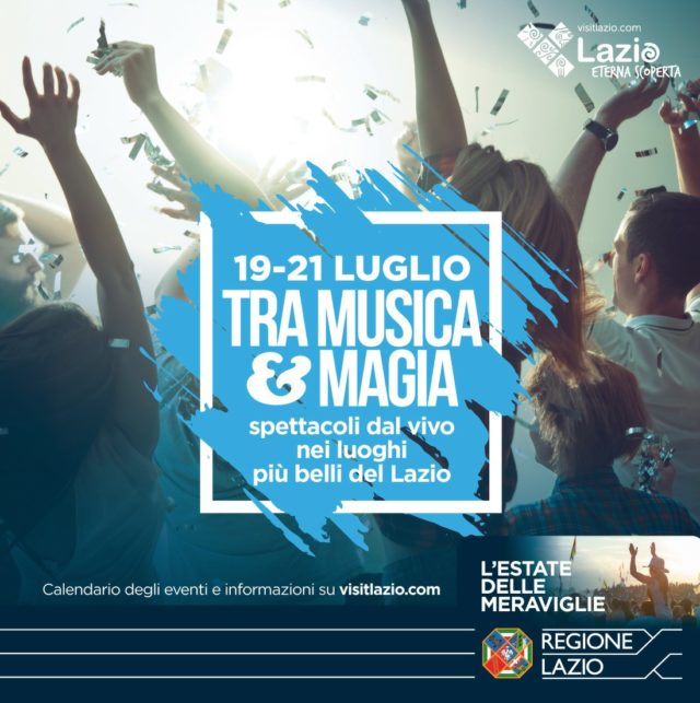 Tra Musica e Magia 19 21 luglio musica dal vivo luoghi più belli Regione Lazio
