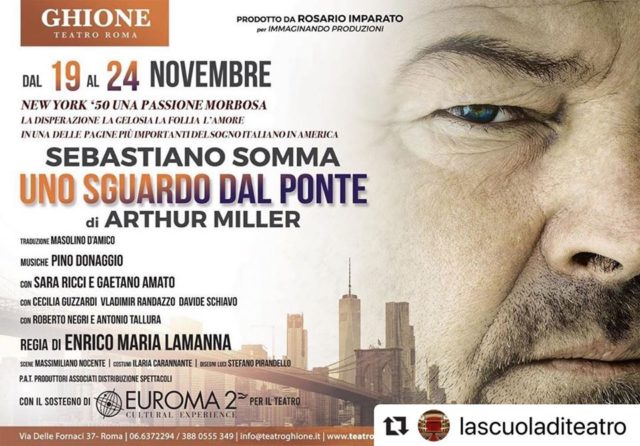 Uno sguardo dal ponte Teatro Ghione Sebastiano Somma fino 24 novembre 2019