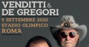 Francesco De Gregori Antonello Venditti concerto sabato 5 settembre 2020 Stadio Olimpico Roma