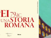La mostra Pompei 79 d.C. Una storia romana Colosseo Roma
