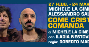 COME CRISTO COMANDA Michele La Ginestra Alessandro Salvatori Teatro Sette Roma